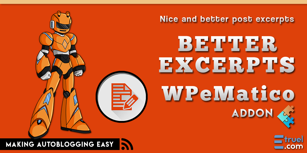 WPeMatico PERFECT - wpematico better excerpts