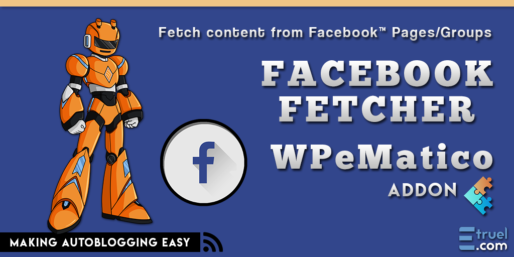 WPeMatico PERFECT - wpematico facebook fetcher