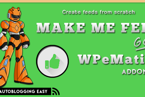 wpematico make me feed - WPeMatico