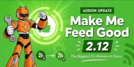 🔧 Big fix release: Make Me Feed Good 2.12 is out 1 Make Me Feed Good 2.12
